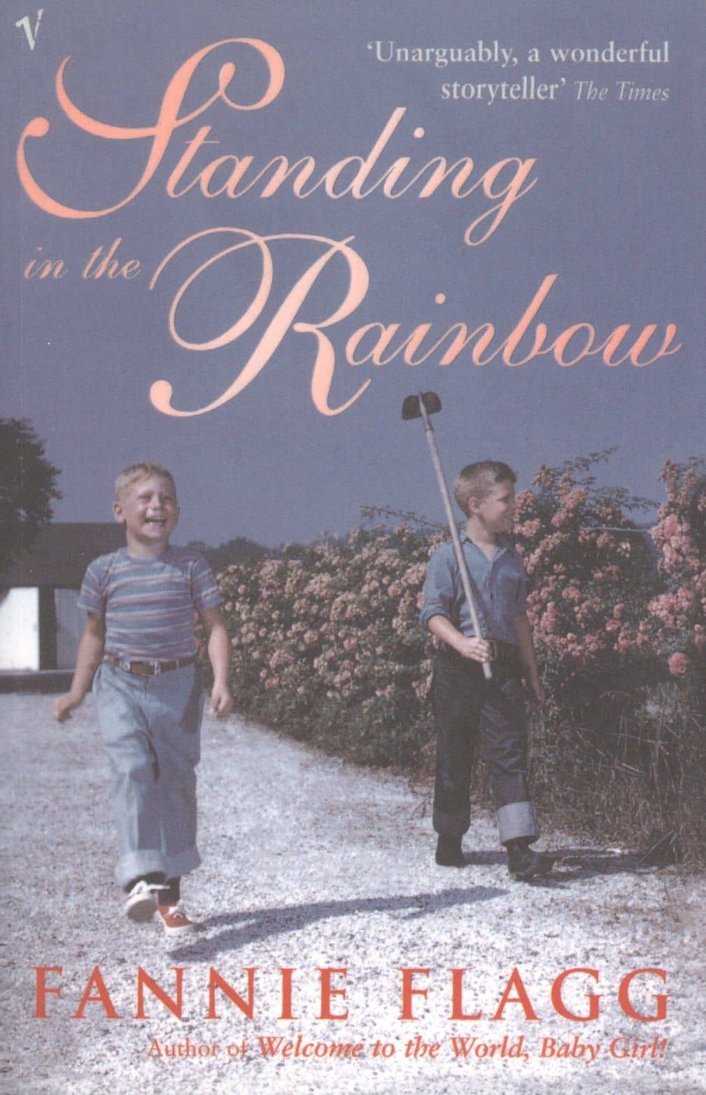 Standing in the Rainbow. A nowel