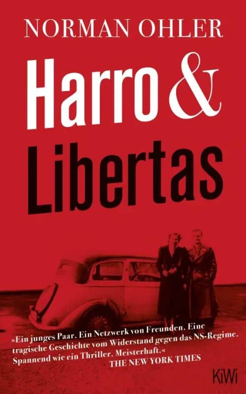 Harro und Libertas — Norman Ohler
