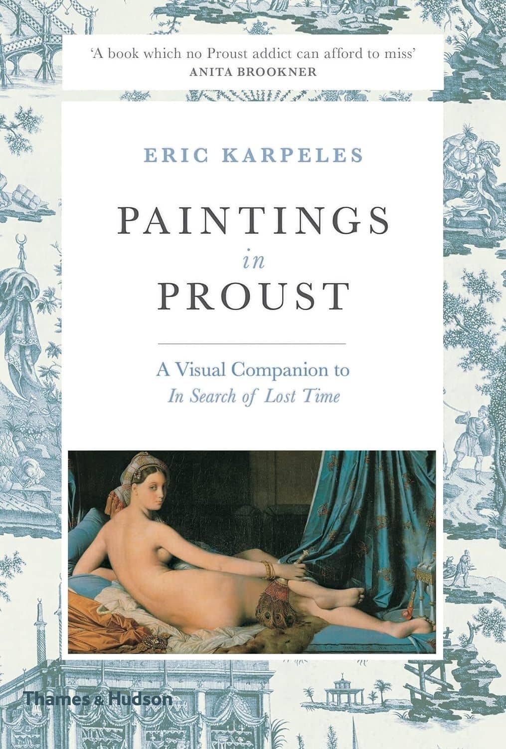 Paintings in Proust: A Visual Companion to In Search of Lost Time