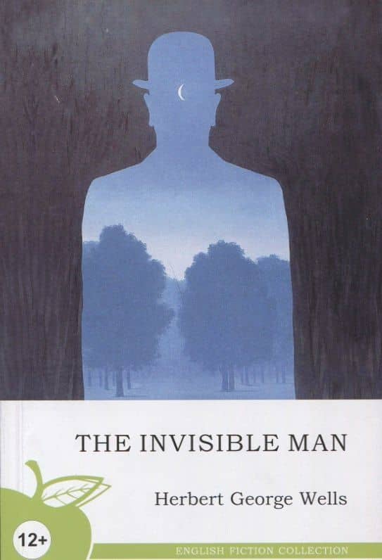 The invisible man = Человек-невидимка : роман на английском языке