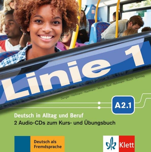 Linie 1 A2.1. Deutsch in Alltag und Beruf. 2 Audio-CDs zum Kurs- und Ubungsbuch