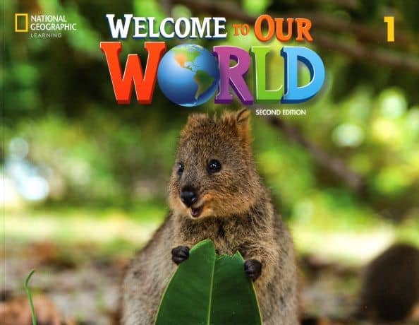 Welcome to Our World. 2nd Edition. Level 1. Student's Book with Online Practice and Student’s eBook