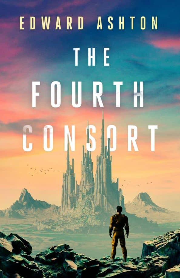 The Fourth Consort — Edward Ashton
