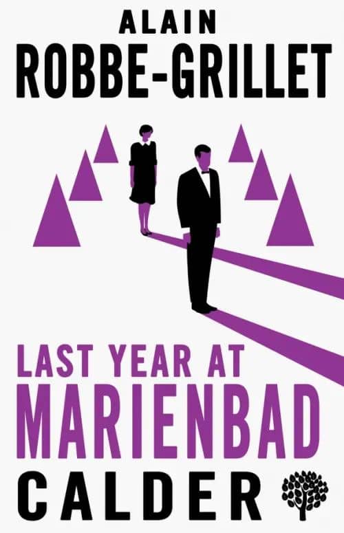 Last Year at Marienbad. The Film Script — Alan Robbe-Grillet