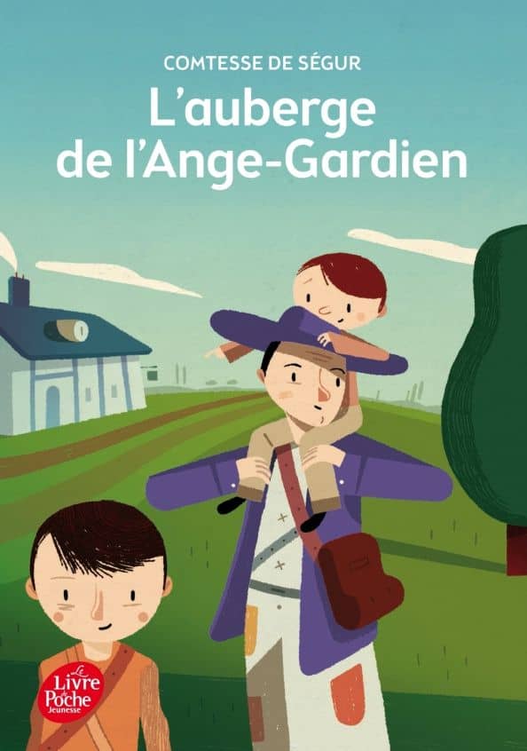 L’auberge de l’Ange-Gardien. Texte intégral — Comtesse de Segur La