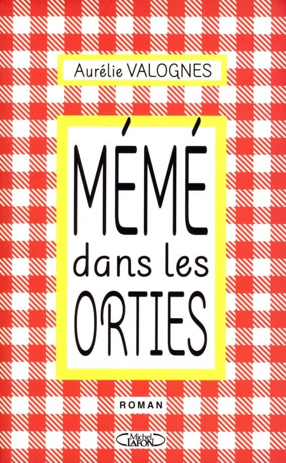 Mémé dans les orties