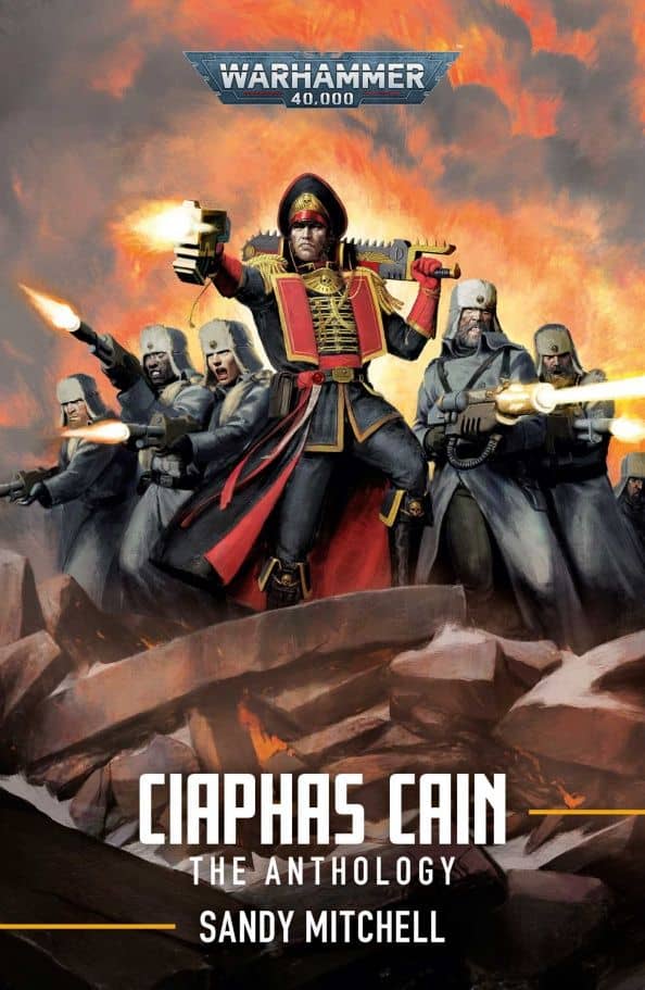 Ciaphas Cain. The Anthology — Sandy Mitchell