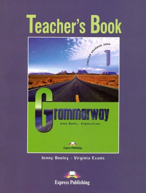 Grammarway. Level 1. Beginner. Teacher's Book
