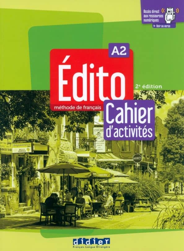 Edito. 2e Edition. A2. Cahier d'activites + didierfle app