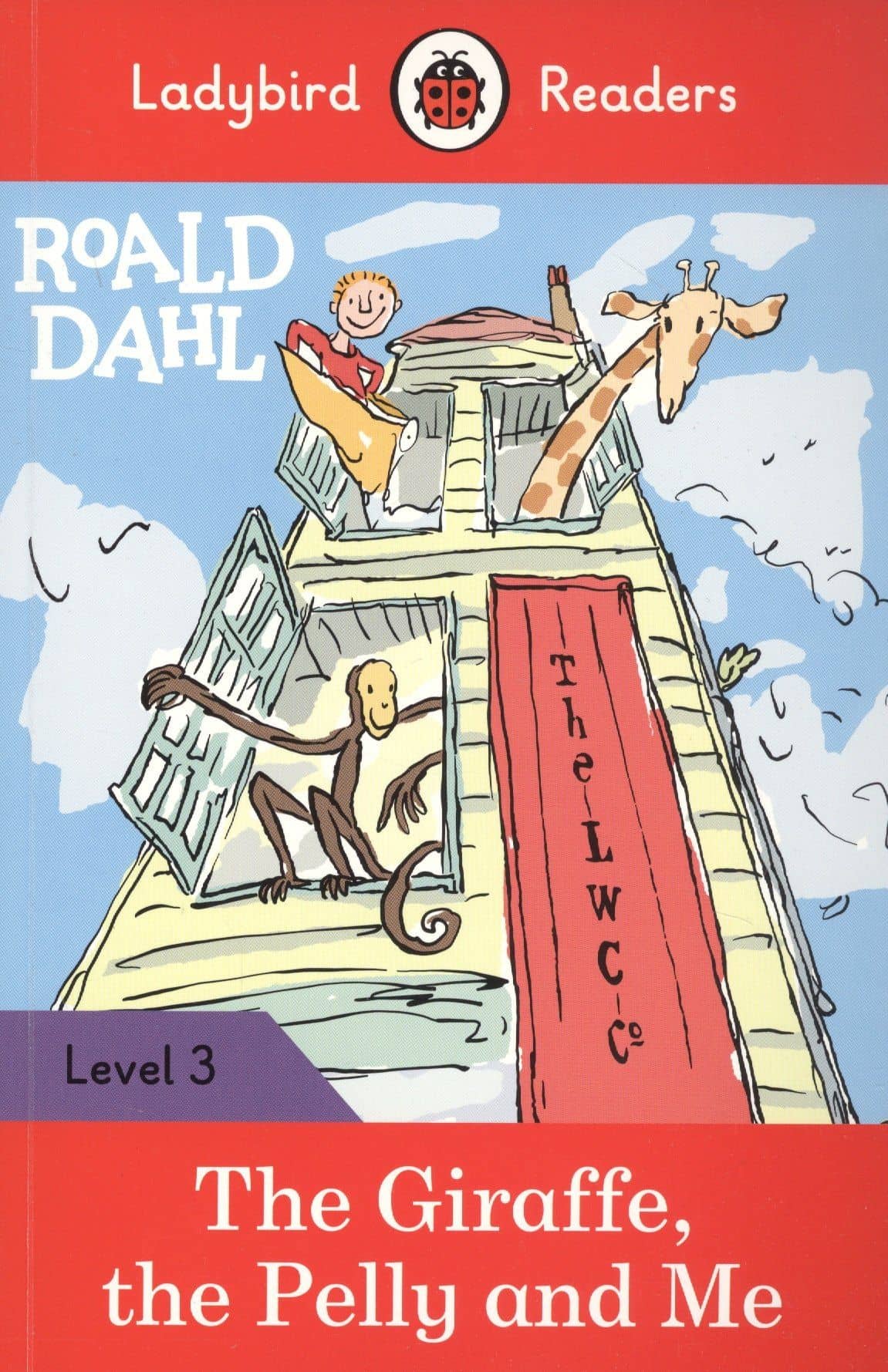 Roald Dahl: The Giraffe the Pelly and Me. Ladybird Readers. Level 3