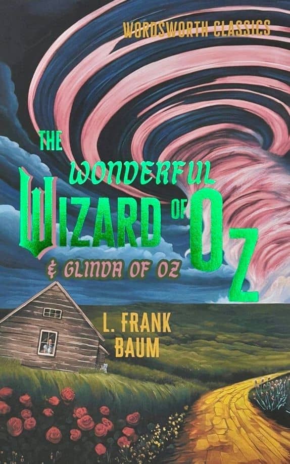 The Wonderful Wizard of Oz & Glinda of Oz — Lyman Frank Baum