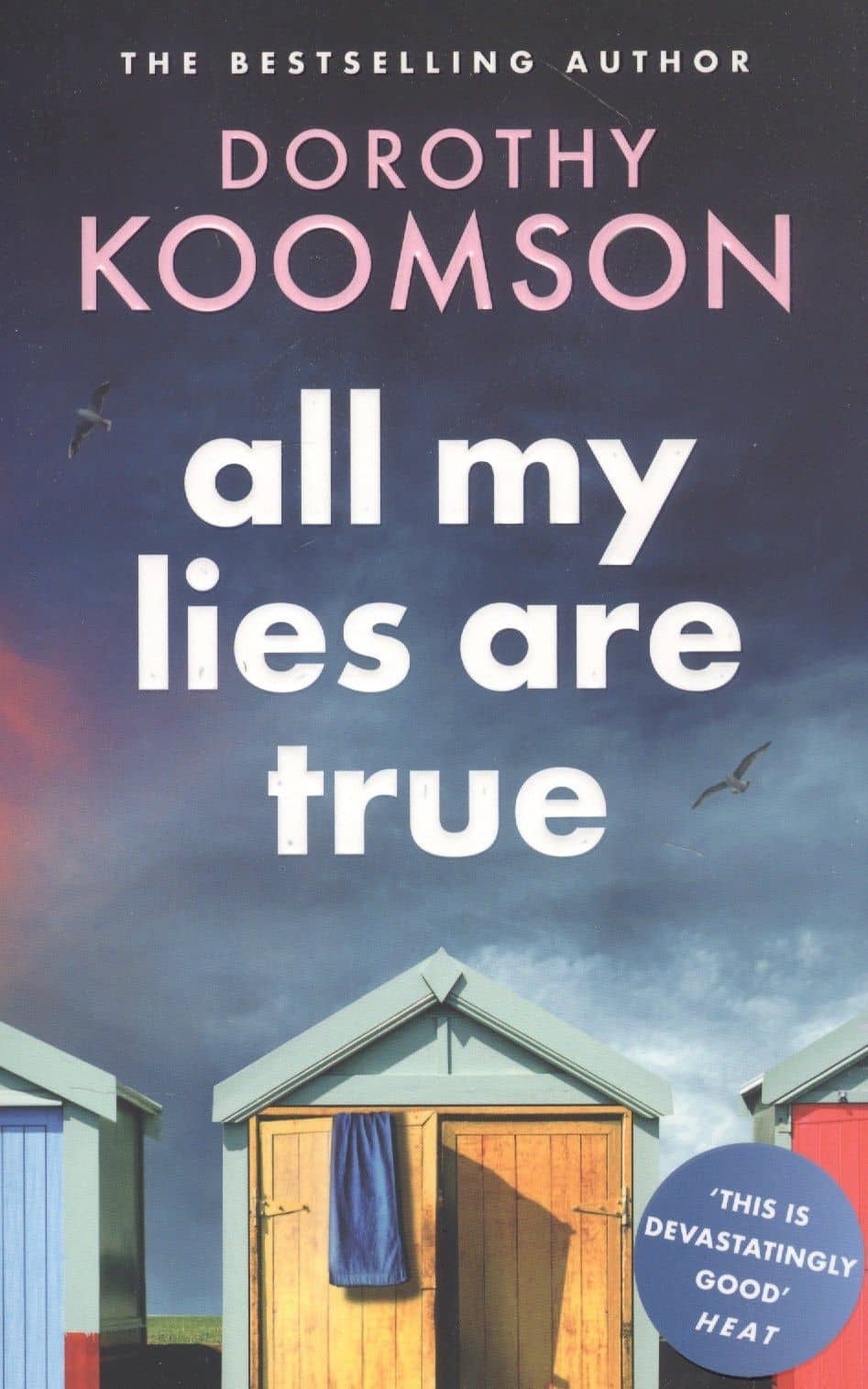 All My Lies Are True