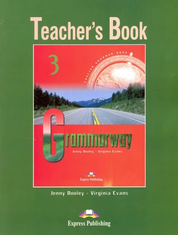 Grammarway. Level 3. Pre-Intermediate. Teacher's Book