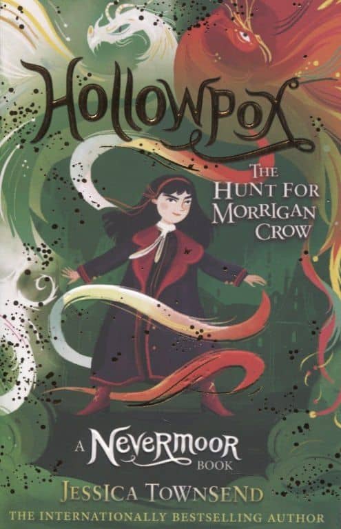 Hollowpox: The Hunt for Morrigan Crow