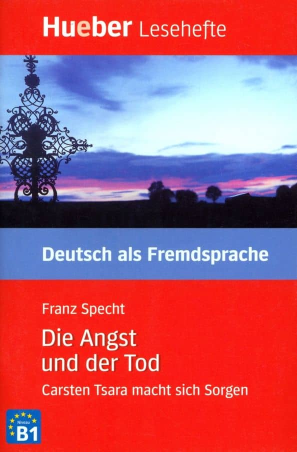 Die Angst und der Tod. Carsten Tsara macht sich Sorgen. B1