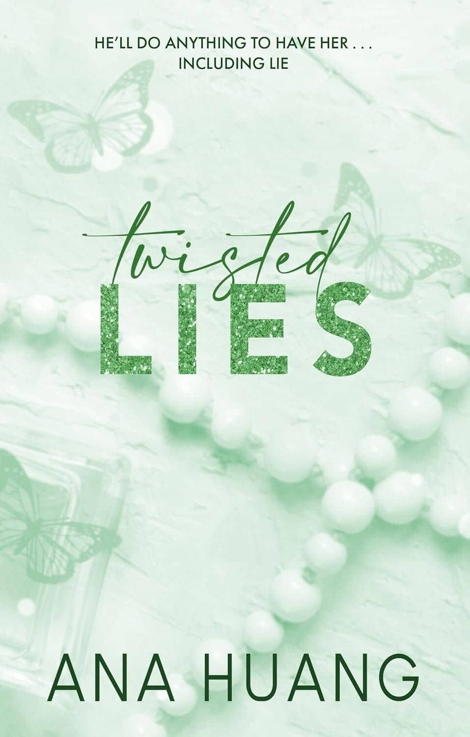 Twisted Lies — Ана Хуан
