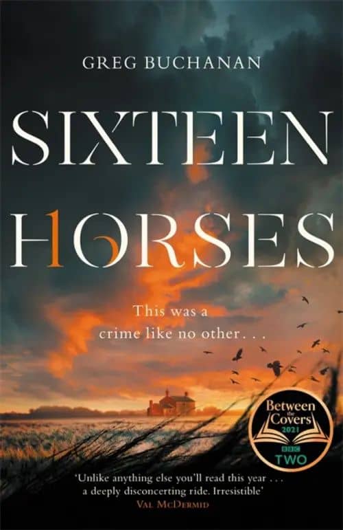 Sixteen Horses — Greg Buchanan