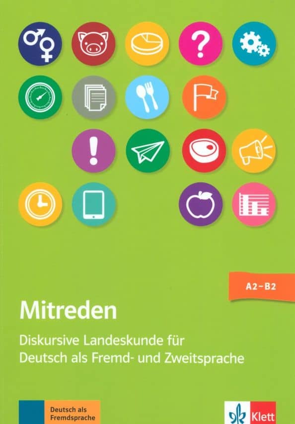 Mitreden. Diskursive Landeskunde für Deutsch als Zweit- und Fremdsprache