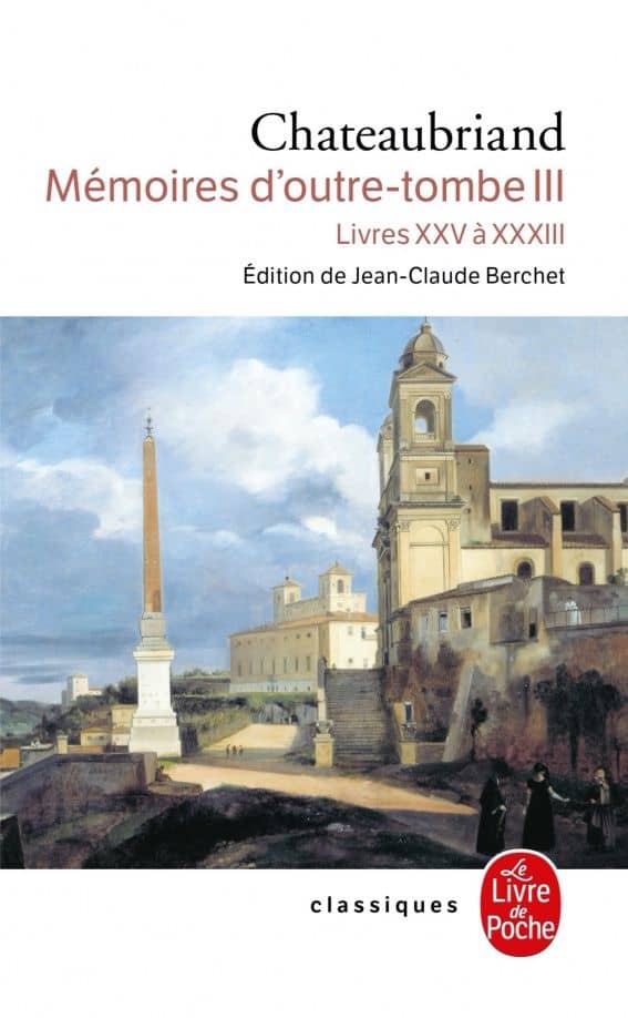 Memoires d'outre-tombe. Tome 3. Livres XXV a XXXIII