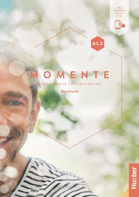 Momente. A1.2. Kursbuch plus interaktive Version. Deutsch als Fremdsprache