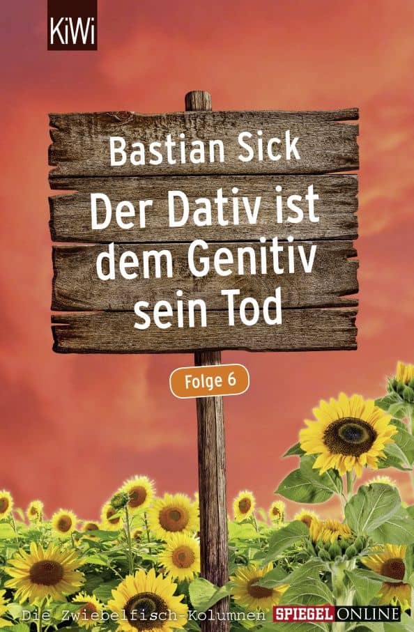 Der Dativ ist dem Genitiv sein Tod - Folge 6 — Bastian Sick