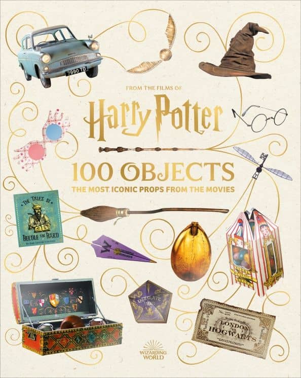 From the Films of Harry Potter. 100 Objects. The Most Iconic Props from the Movies