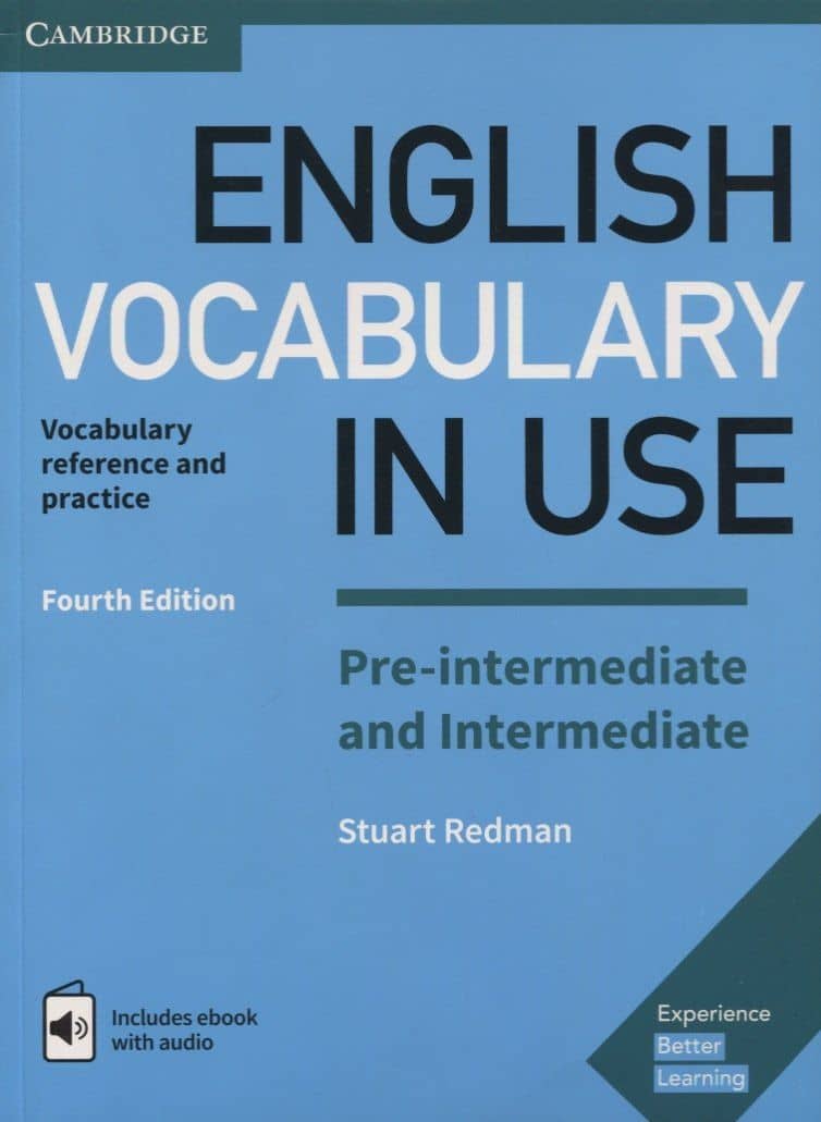 English Vocabulary in Use. Pre-intermediate and Intermediate. Book with Answers and Enhanced eBook. 4 edition