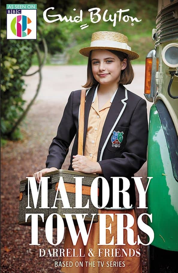 Malory Towers. Darrell and Friends. Based on the TV series — Enid Blyton