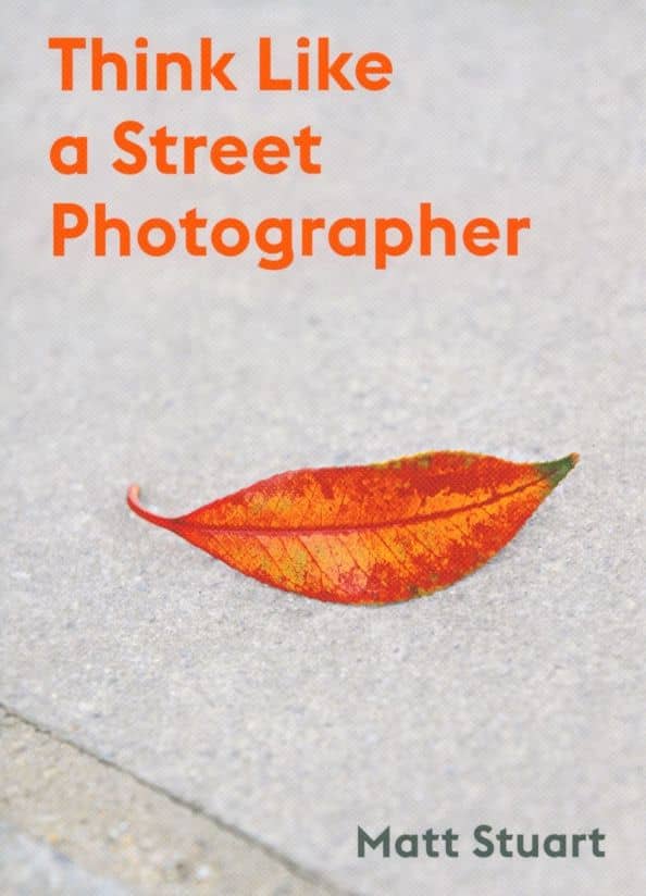 Think Like a Street Photographer