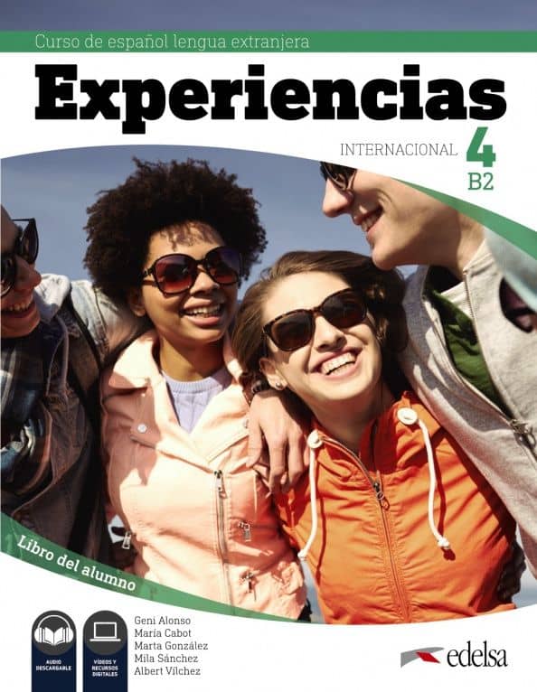 Experiencias Internacional 4. B2. Libro del alumno