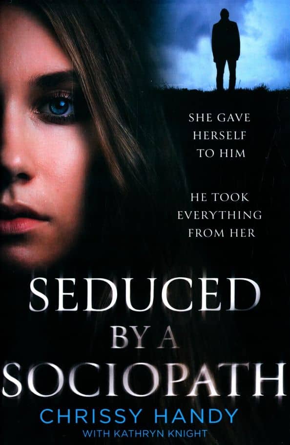 Seduced by a Sociopath — Kathryn Knight