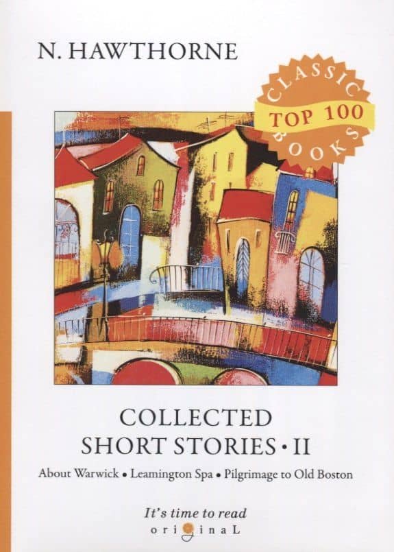 Collected Short Stories II = Сборник коротких рассказов II: на англ.яз