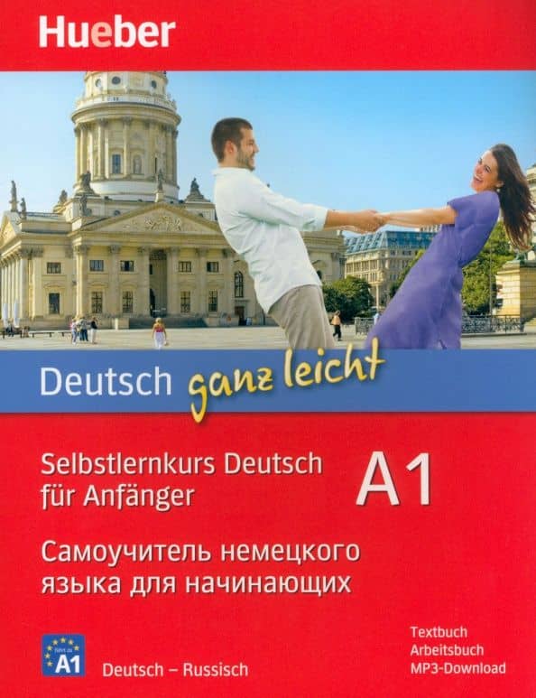 Deutsch ganz leicht A1. Textbuch + Arbeitsbuch + MP3-Download. Selbstlernkurs Deutsch für Anfänger