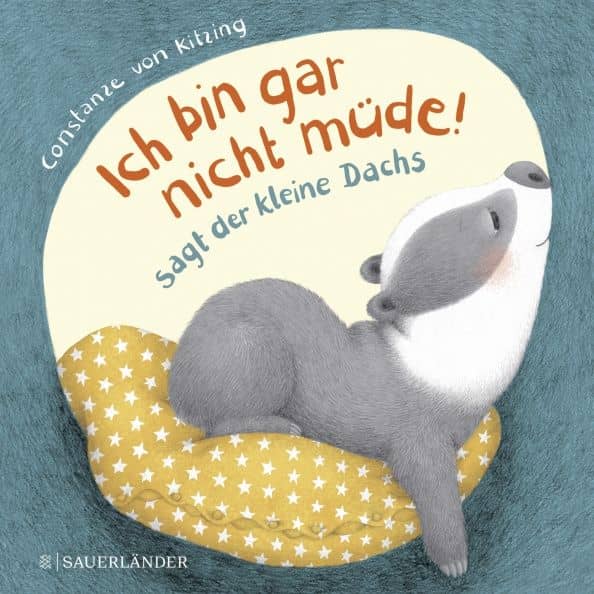 Ich bin gar nicht mude!, sagt der kleine Dachs