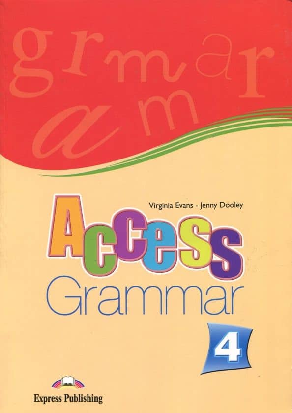Access-4. Grammar Book. Intermediate. Грамматический справочник