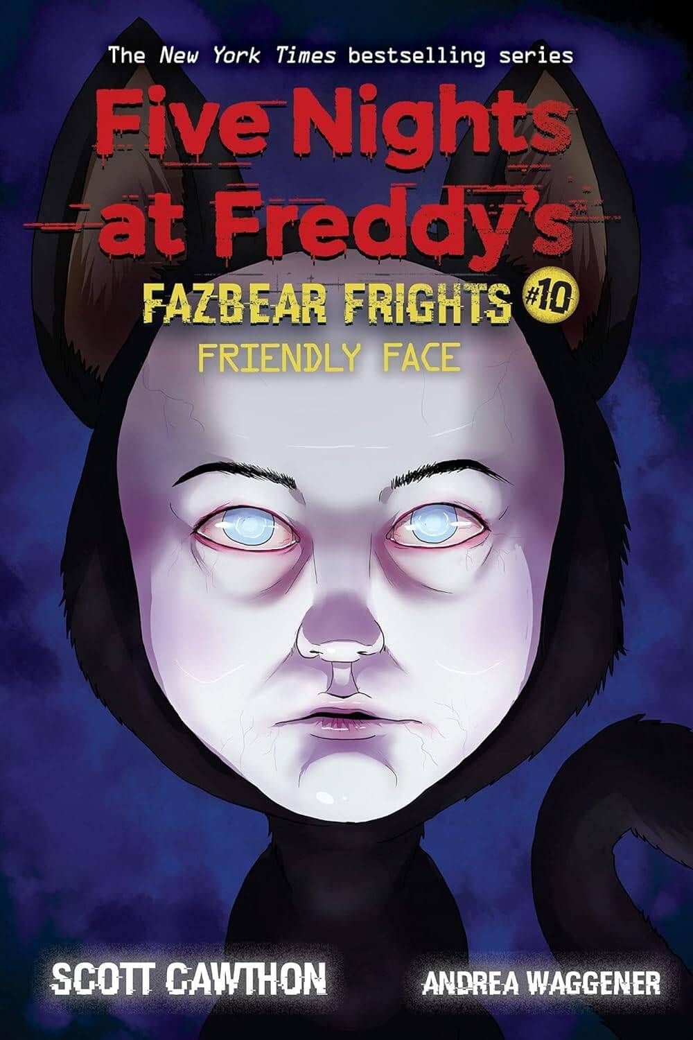 Five Nights at Freddy's Fazbear Frights 10 Friendly Face Пять ночей у Фредди Ужасы Фазбера 10 Дружелюбное лицо / Книги на английском языке — Andrea Waggener