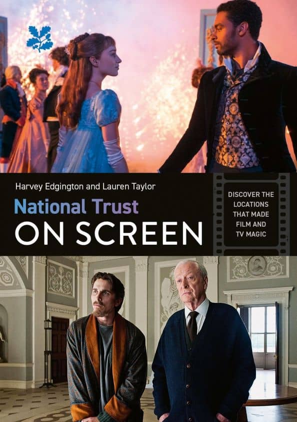 National Trust on Screen. Discover the locations That Made Film and TV Magic — Lauren Taylor