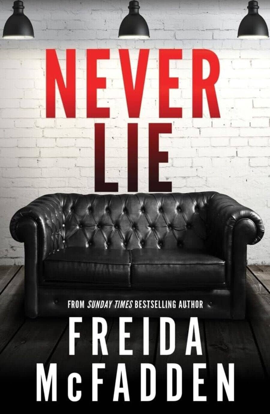 Never Lie (Freida McFadden) Никогда не лги (Фрида МакФадден) /Книги на английском языке (2)