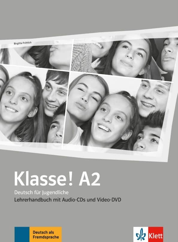 Klasse! A2. Lehrerhandbuch mit 4 Audio-CDs und Video-DVD