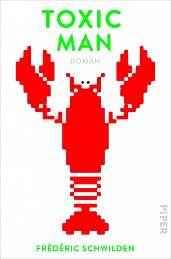 Toxic Man — Frederic Schwilden