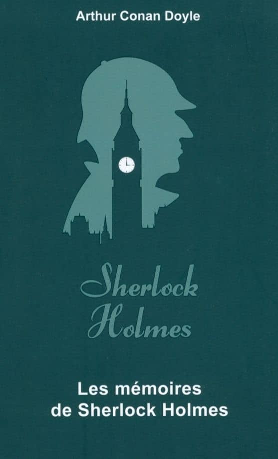 Les Mémoires de Sherlock Holmes