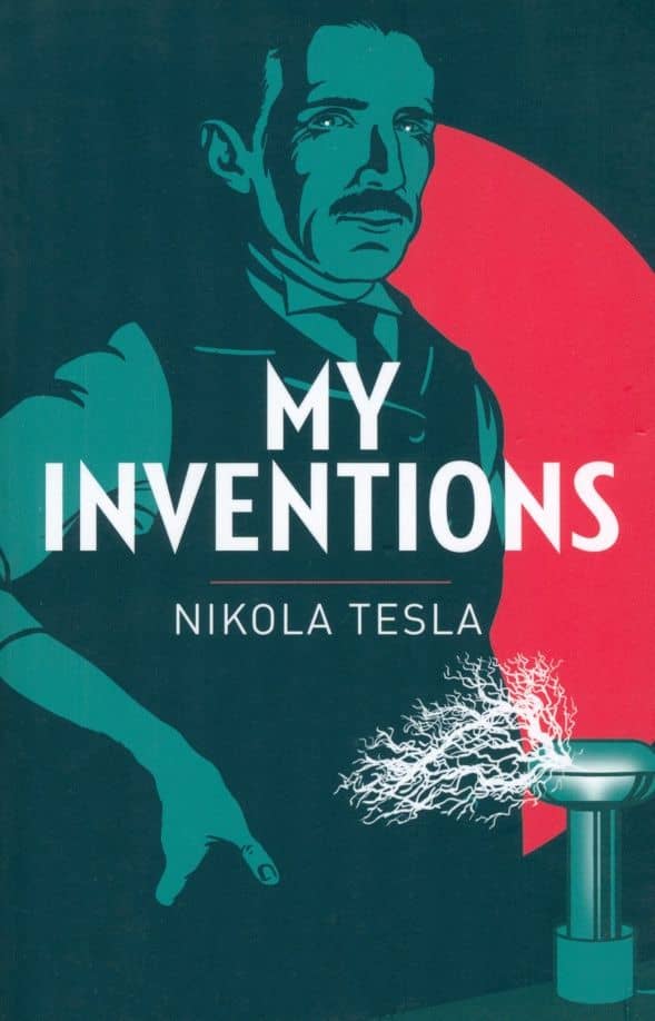 My Inventions — Nikola Tesla