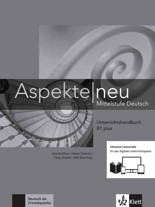 Aspekte neu. B1 plus. Unterrichtshandbuch inklusive Lizenzcode fur das Digitale Unterrichtspaket