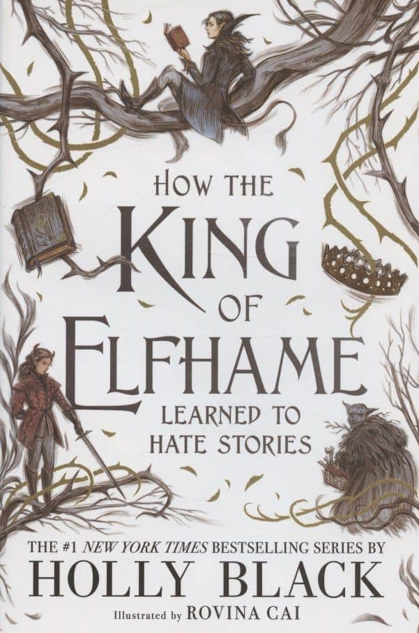 How the King of Elfhame Learned to Hate Stories
