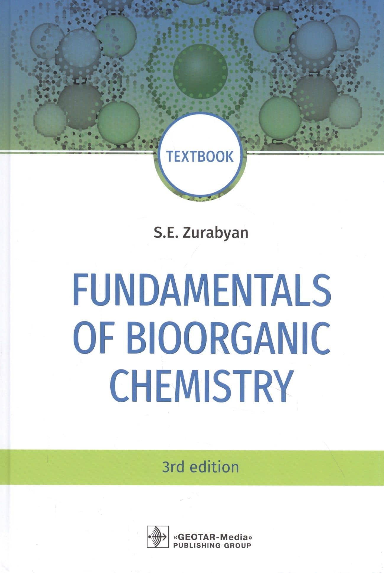 Fundamentals of bioorganic chemistry: textbook