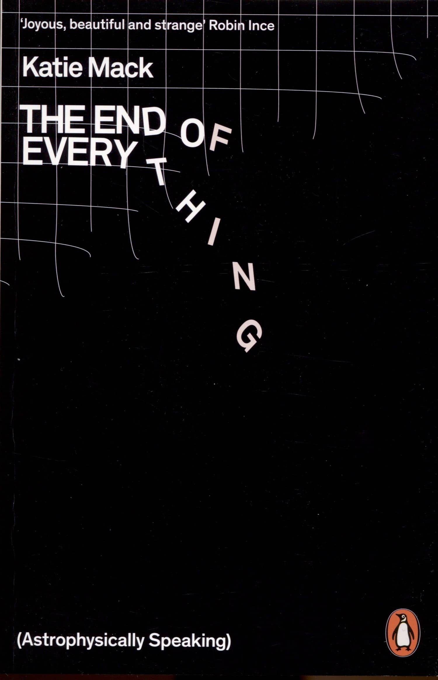 The End of Everything. (Astrophysically Speaking)