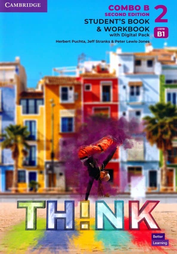 Think. Level 2. B1. Second Edition. Combo B. Student's Book and Workbook with Digital Pack