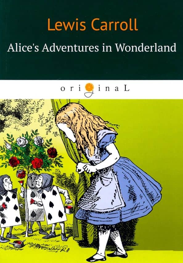 Alice's Adventures in Wonderland — Lewis Carroll
