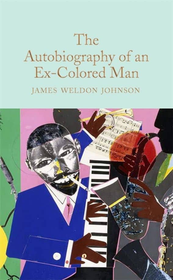 The Autobiography of an Ex-Colored Man — James Weldon Johnson