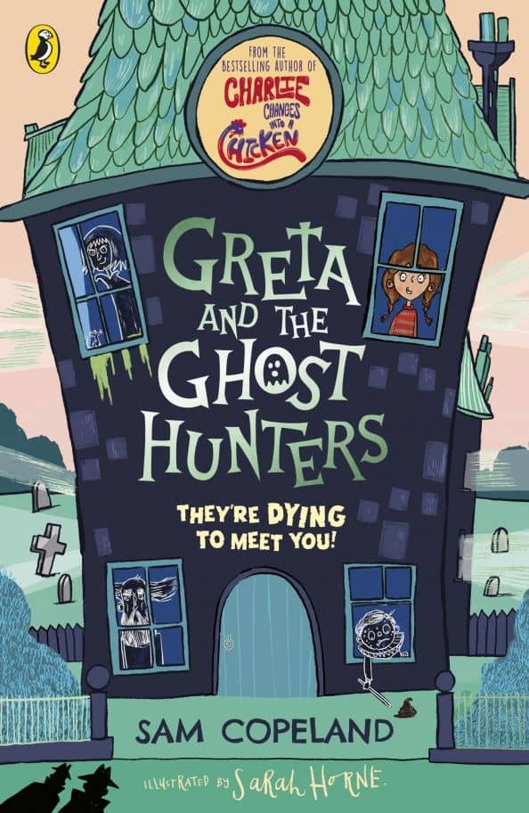 Greta and the Ghost Hunters — Sam Copeland